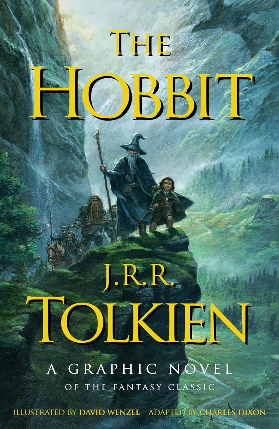 The Hobbit: A Graphic Novel: An Enchanting Fantasy Adventure by Chuck Dixon