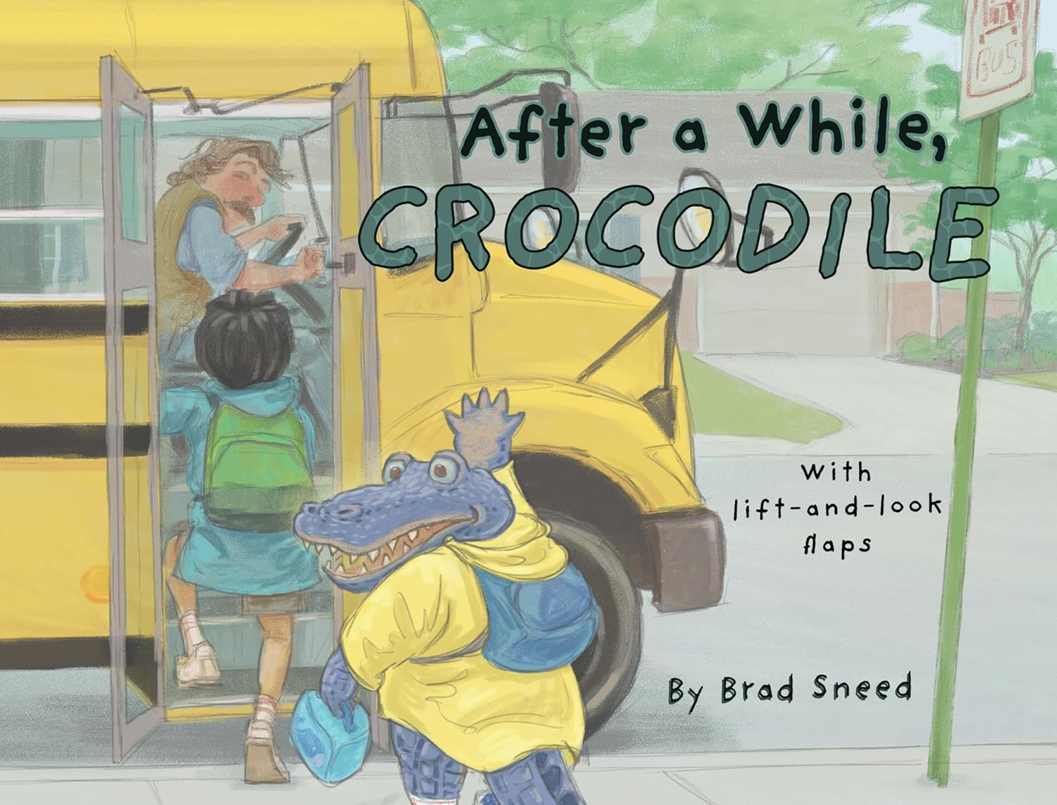 After A While, Crocodile By Brad Sneed