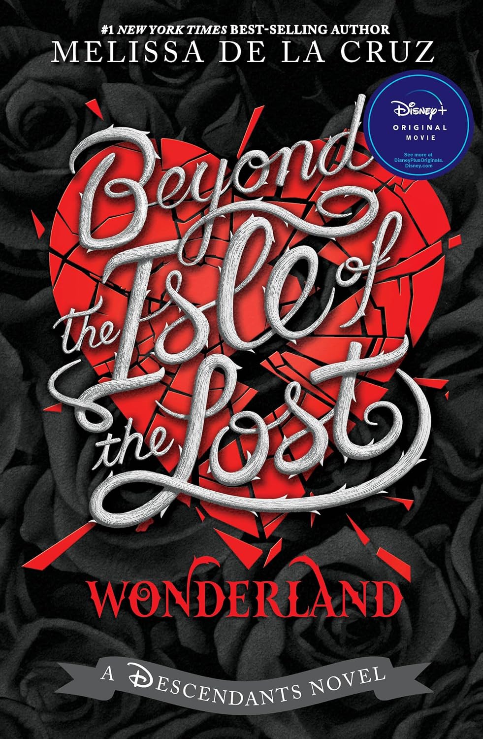 Beyond the Isle of the Lost By Melissa De La Cruz