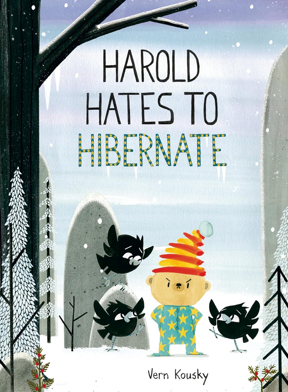 Harold Hates to Hibernate by Vern Kousky