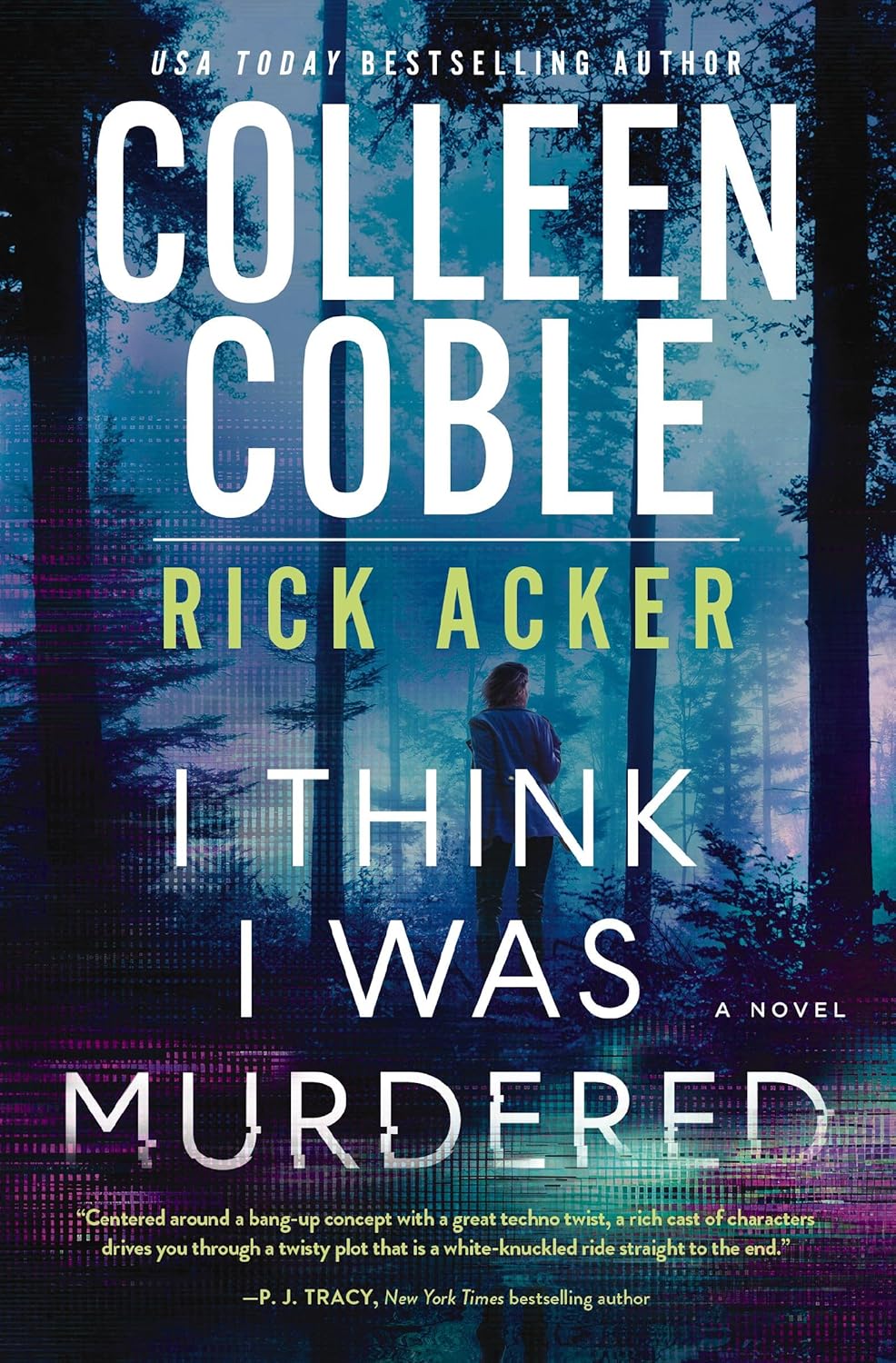 I Think I Was Murdered by Colleen Coble