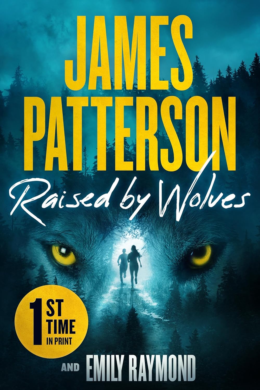 Raised by Wolves by James Patterson and Emily Raymond