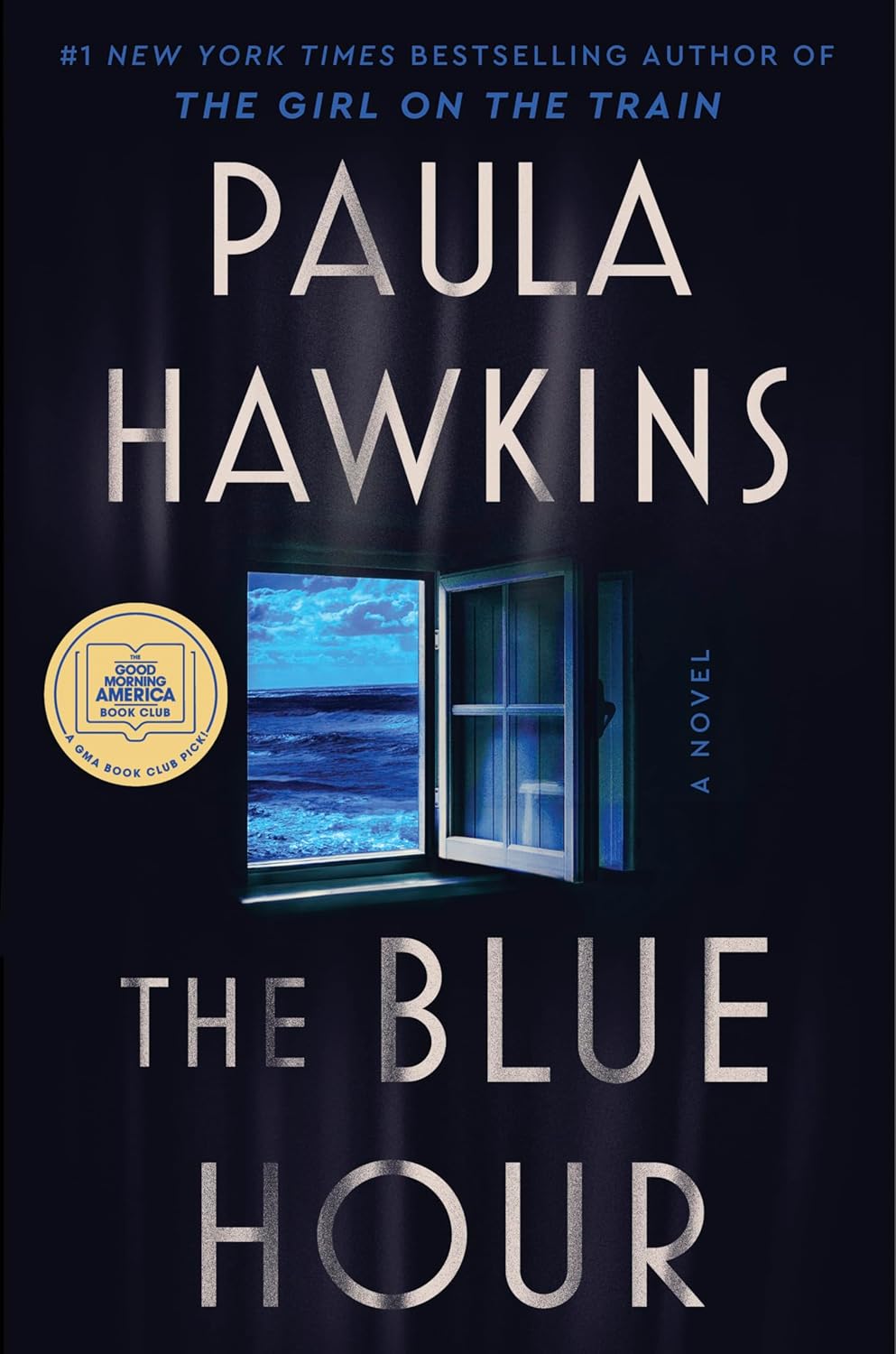 The Blue Hour by Paula Hawkins