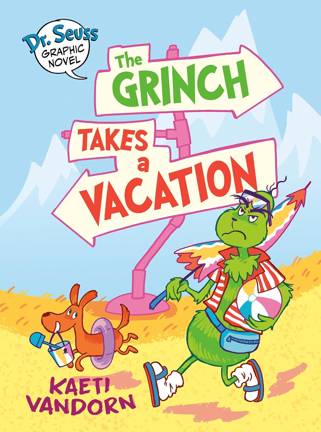 Dr. Seuss Graphic Novel: The Grinch Takes a Vacation by Kaeti Vandorn