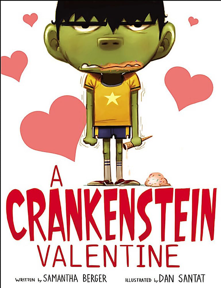 A Crankenstein Valentine by Samantha Berger