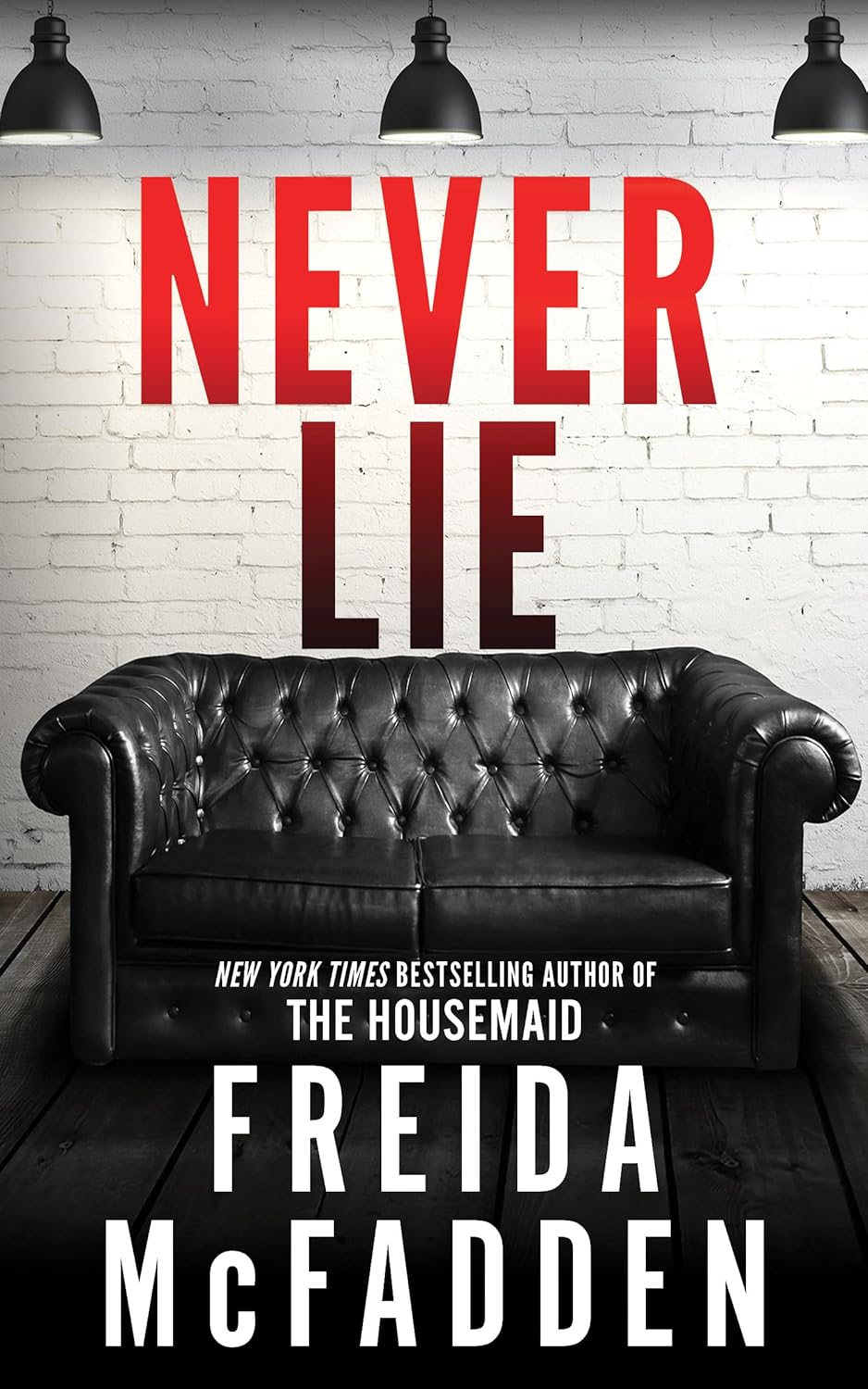 Never Lie by Freida McFadden