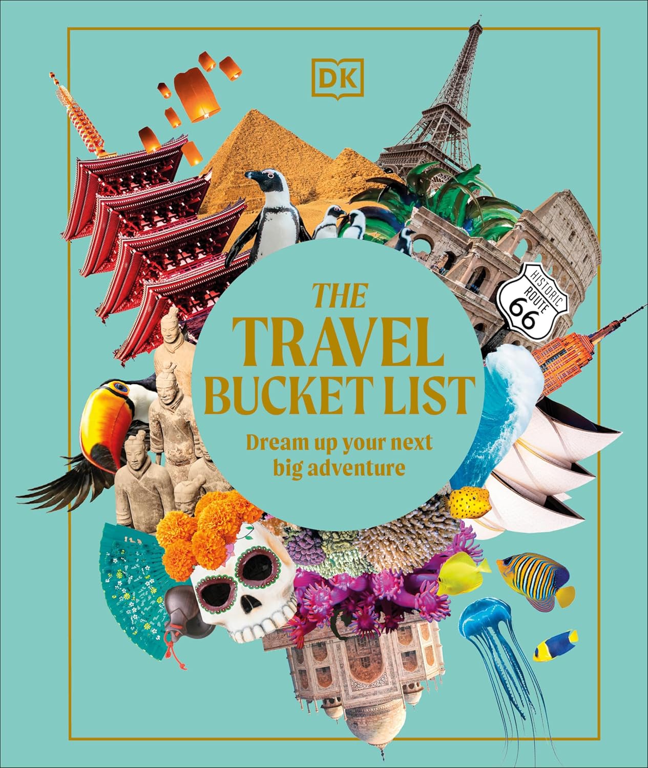 The Travel Bucket List by DK Travel