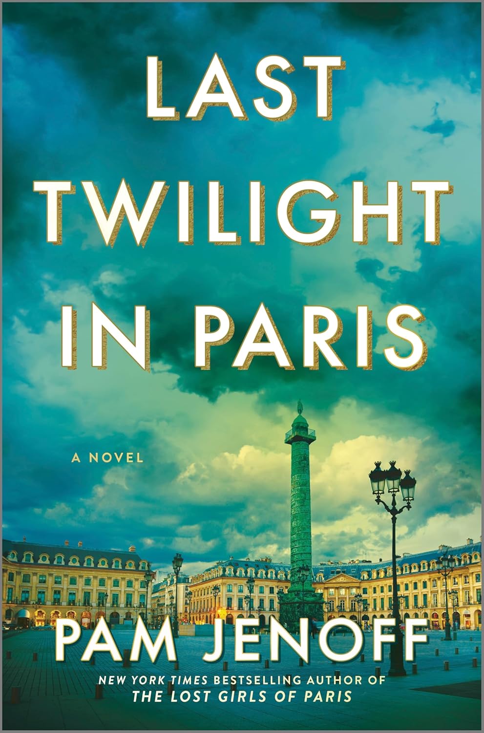 Last Twilight in Paris By Pam Jenoff