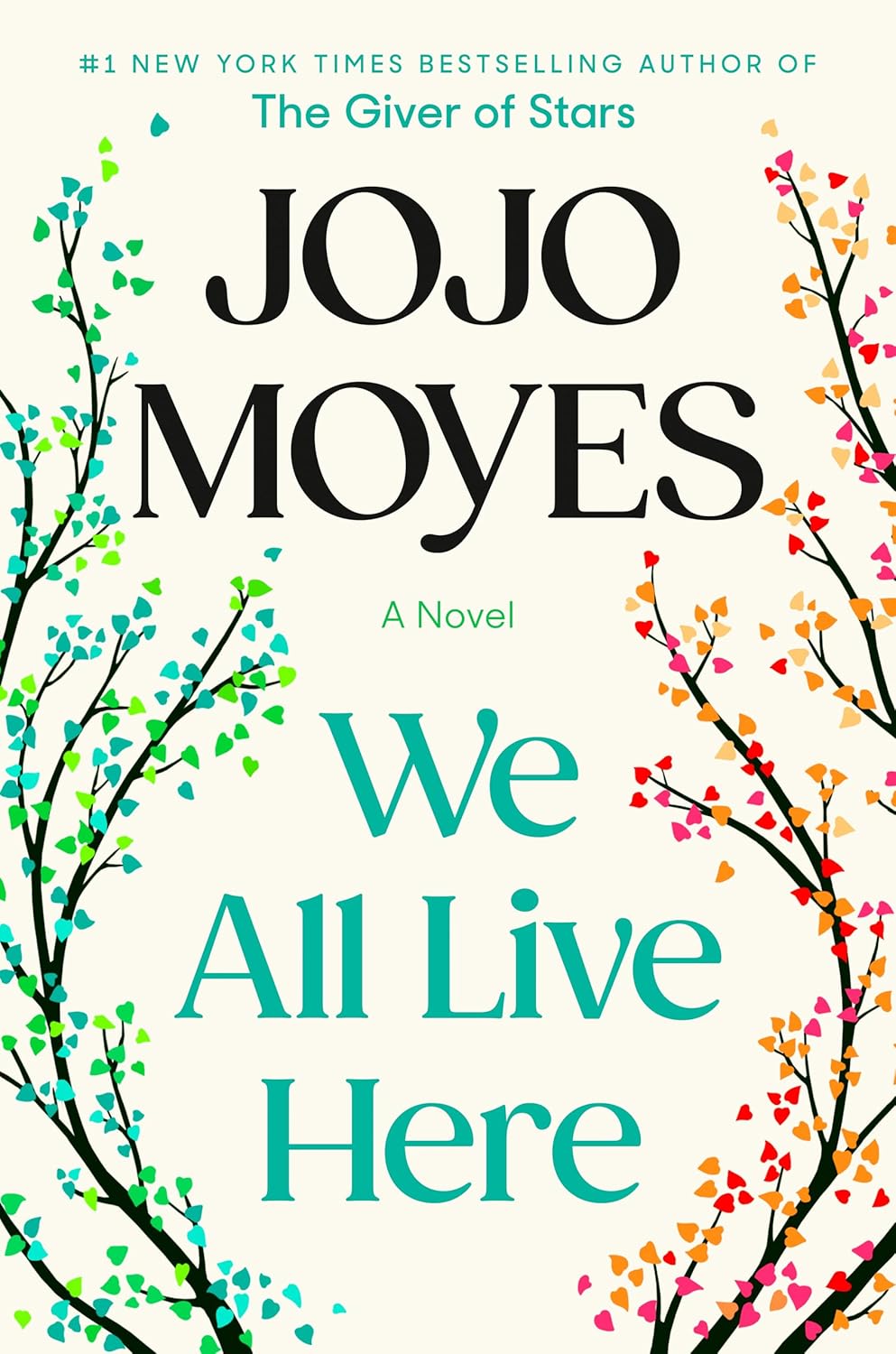 We All Live Here By Jojo Moyes