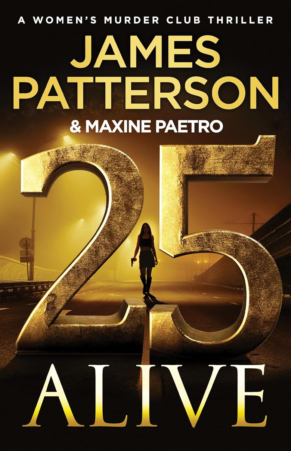25 Alive By James Patterson & Maxine Paetro