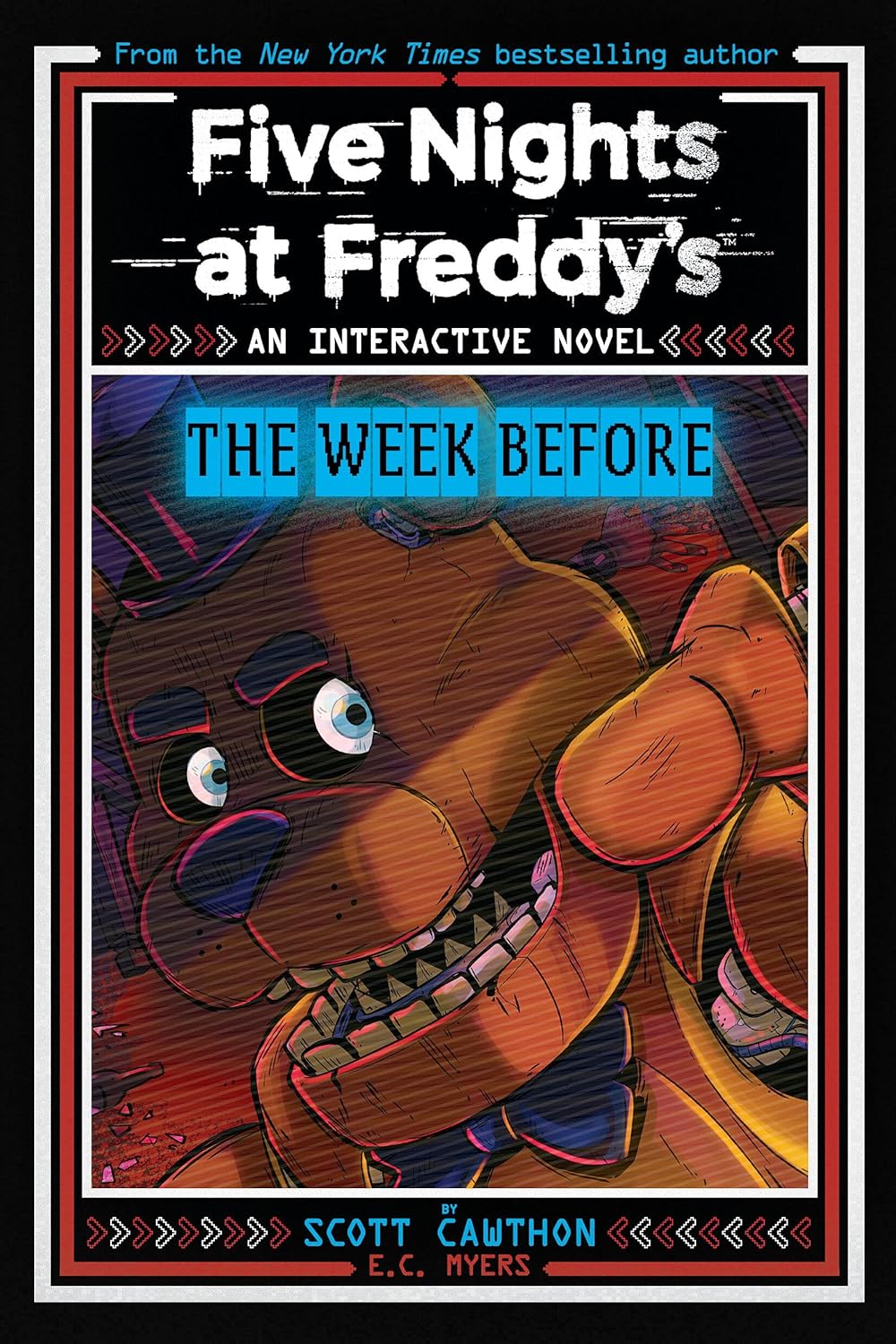 Five Nights at Freddy's: The Week Before By Scott Cawthon