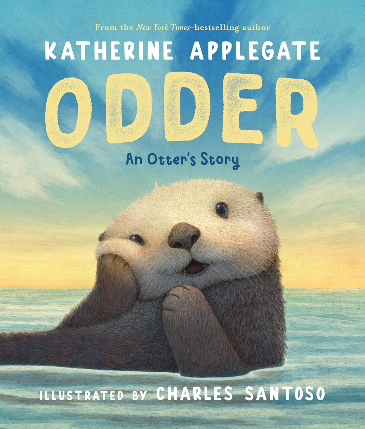 Odder: An Otter's Story By Katherine Applegate