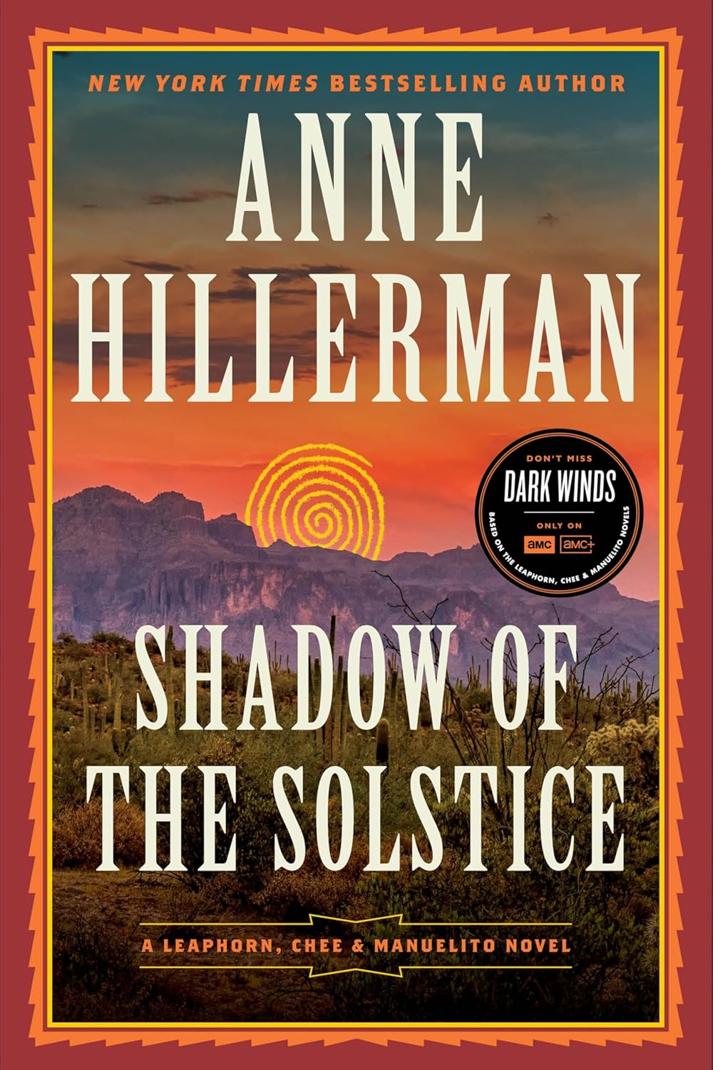 Shadow of the Solstice: A Leaphorn, Chee & Manuelito Novel By Anne Hillerman