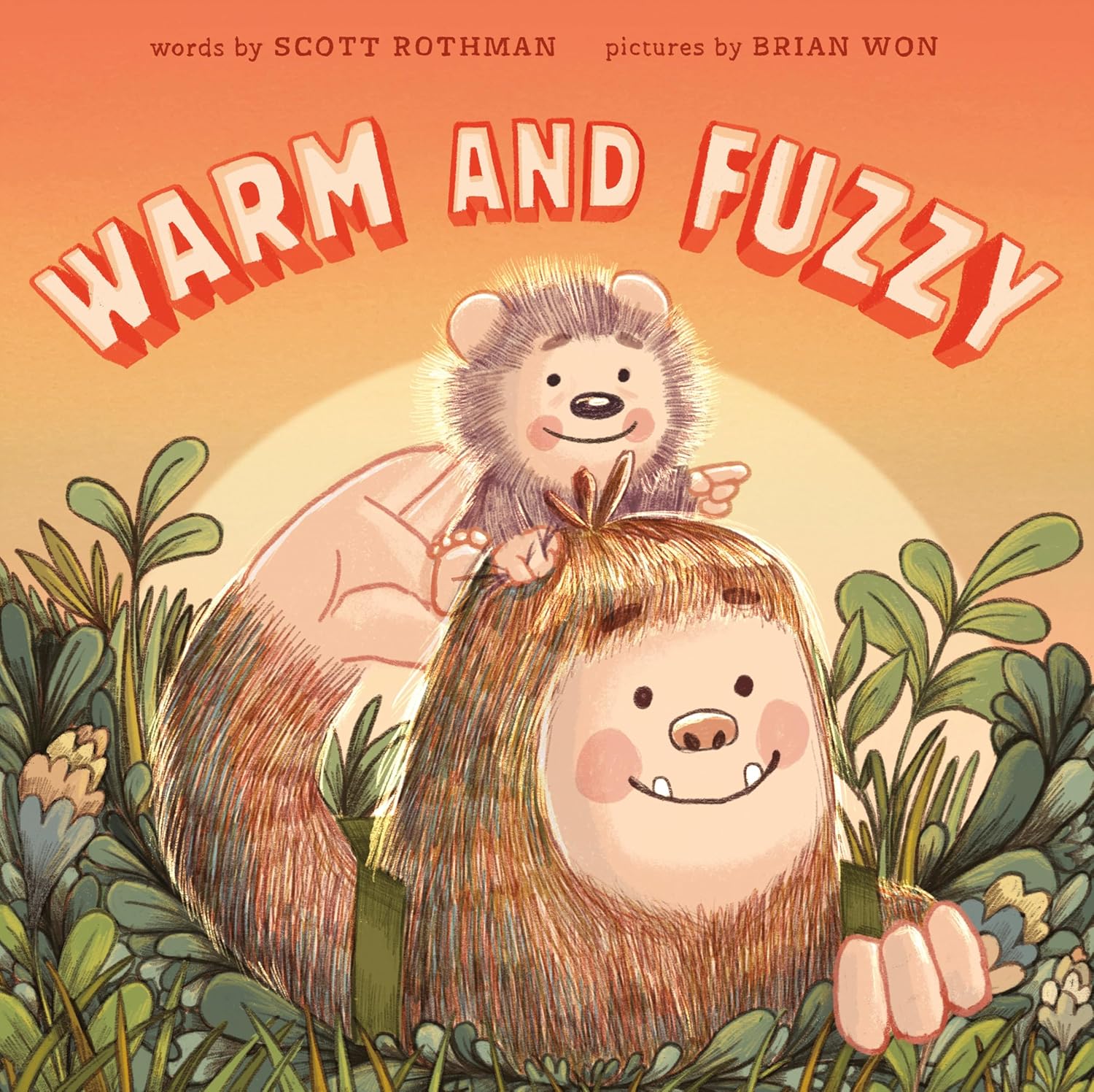 Warm and Fuzzy By Scott Rothman