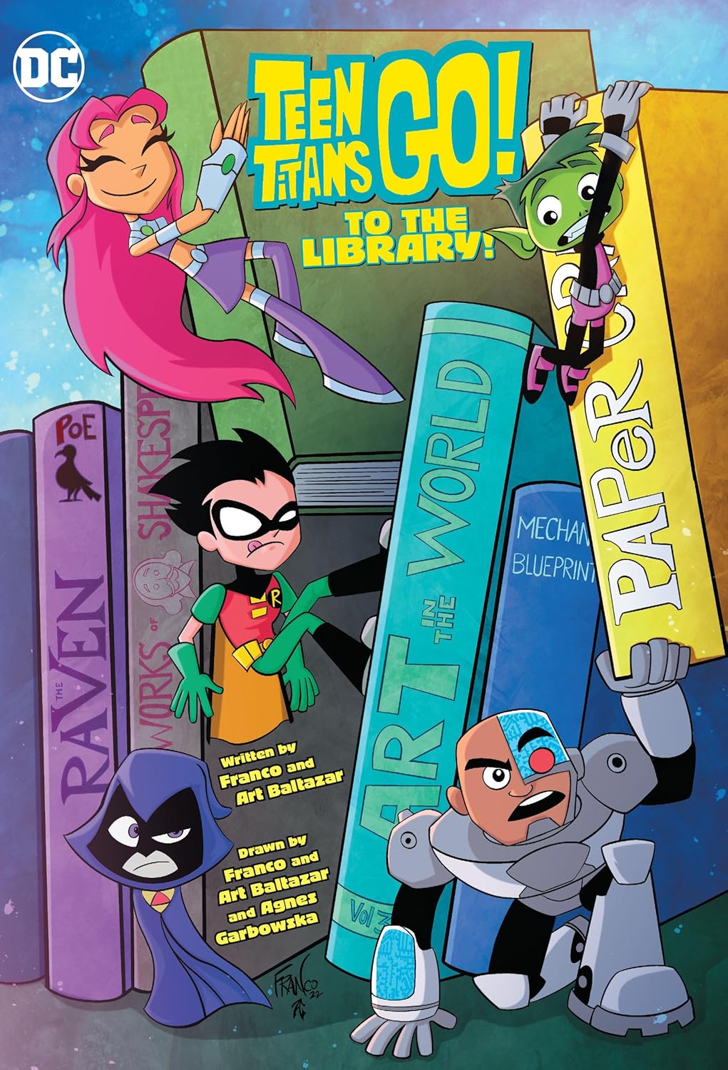 Teen Titans Go! To the Library By Franco & Art Baltazar