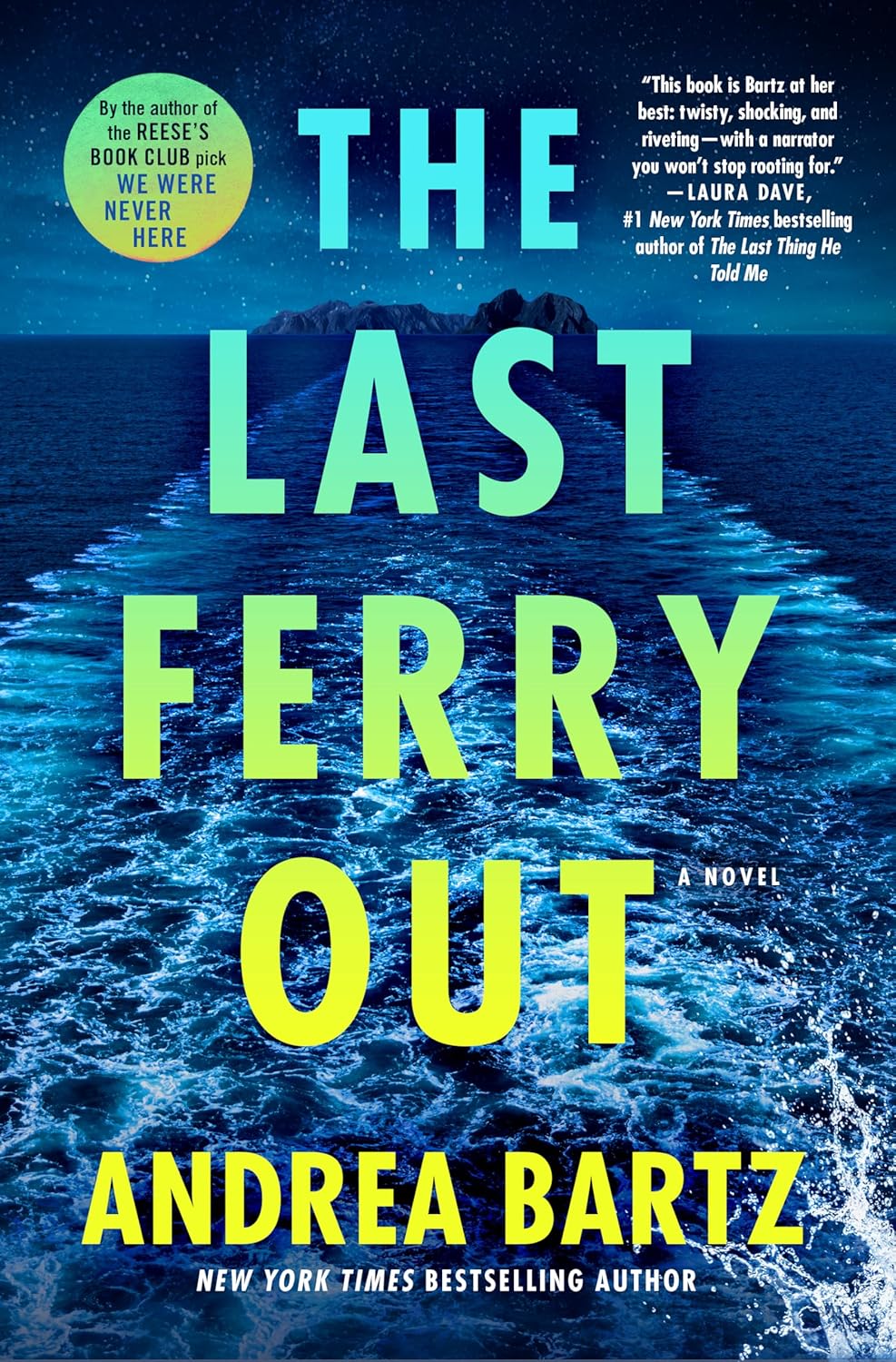 The Last Ferry Out By Andrea Bartz