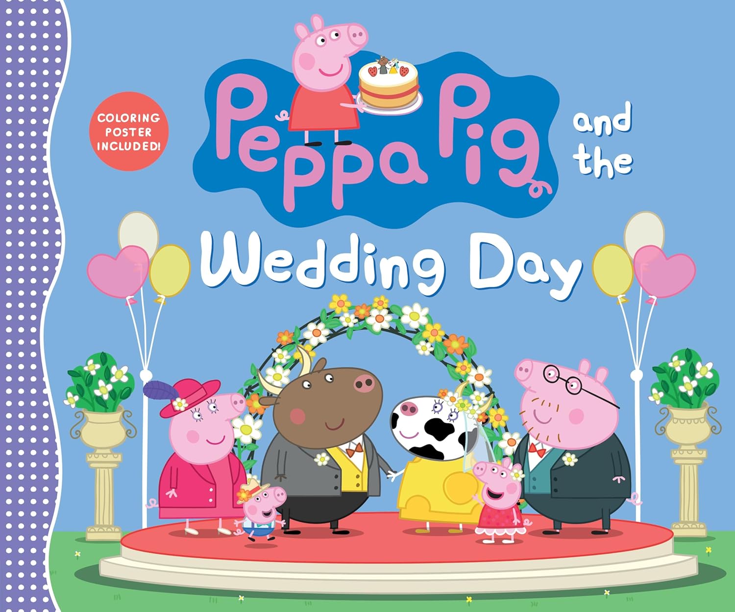 Peppa Pig and the Wedding Day By Neville Astley