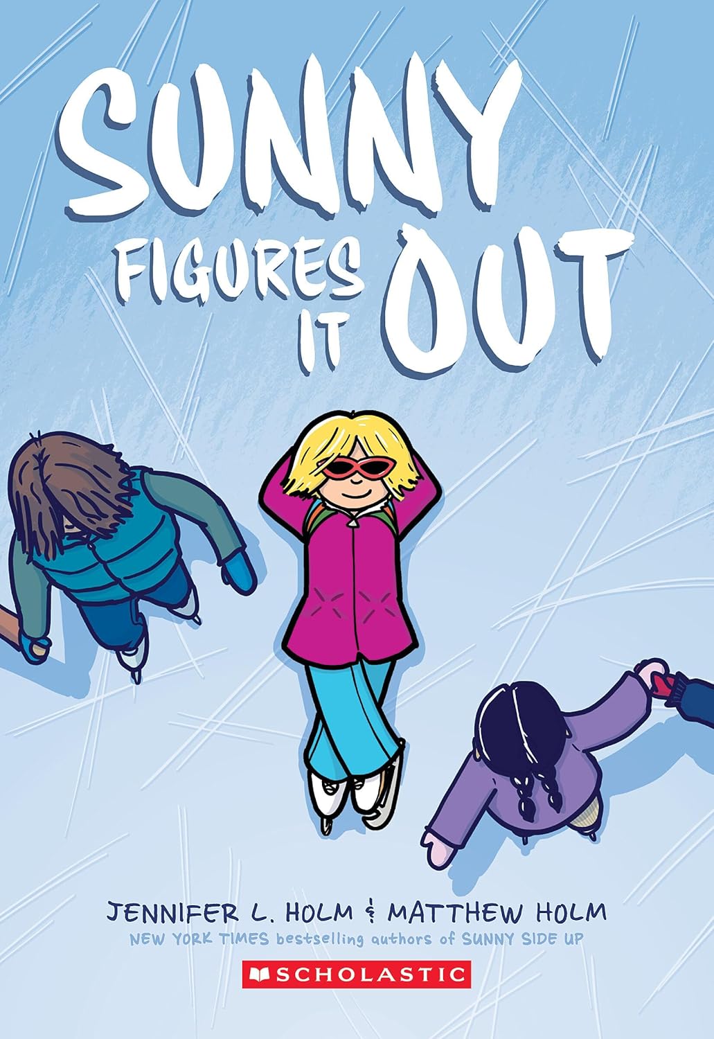 Sunny Figures It Out By Jennifer L. Holm