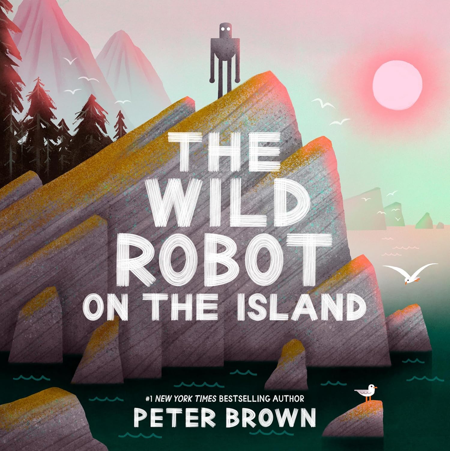 The Wild Robot on the Island By Peter Brown
