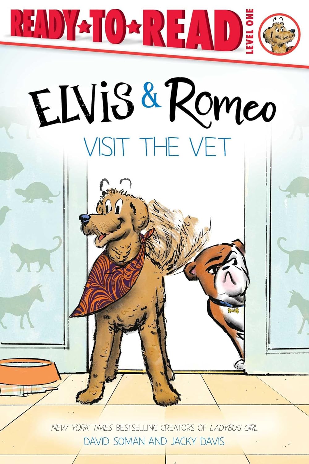 Elvis & Romeo Visit the Vet By Jacky Davis