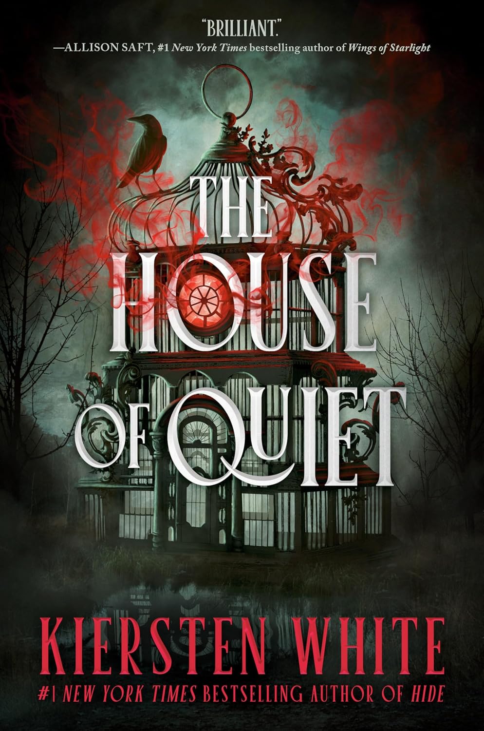 The House of Quiet By Kiersten White