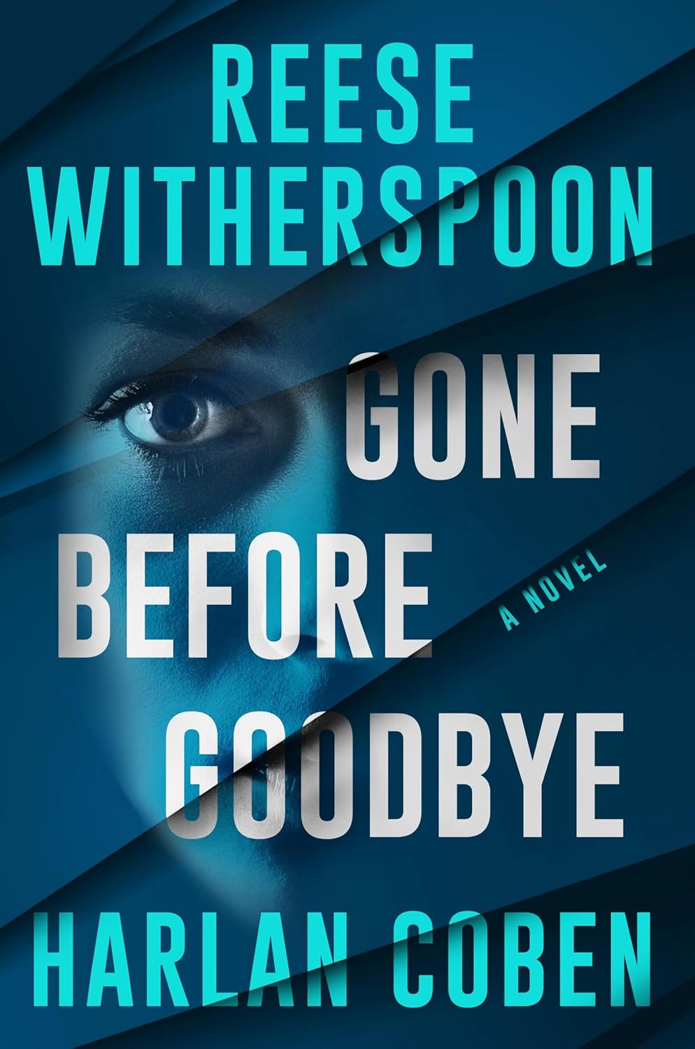 Gone Before Goodbye By Reese Witherspoon and Harlan Coben
