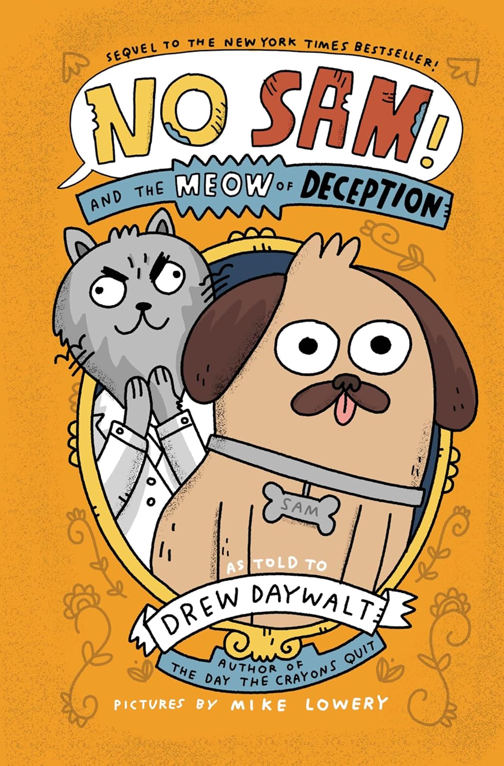 No Sam! and the Meow of Deception By Drew Daywalt