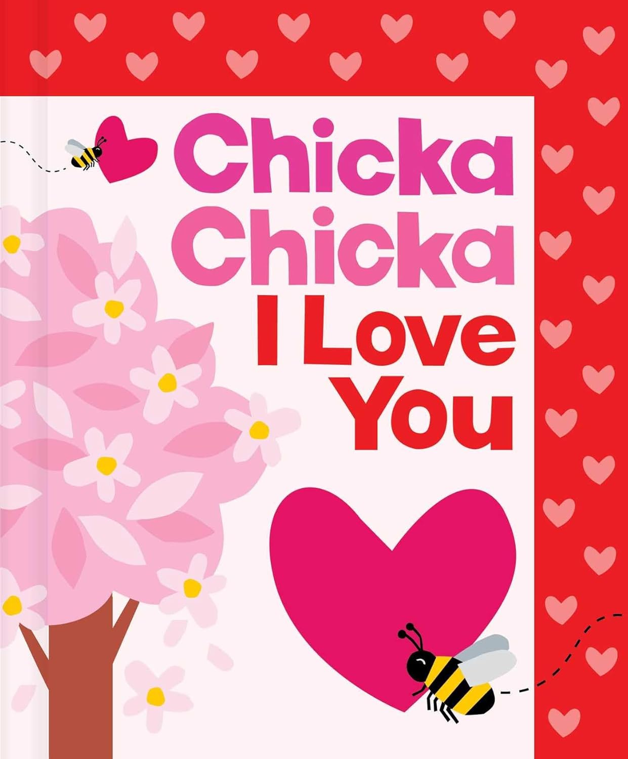 Chicka Chicka I Love You By Bill Martin Jr.