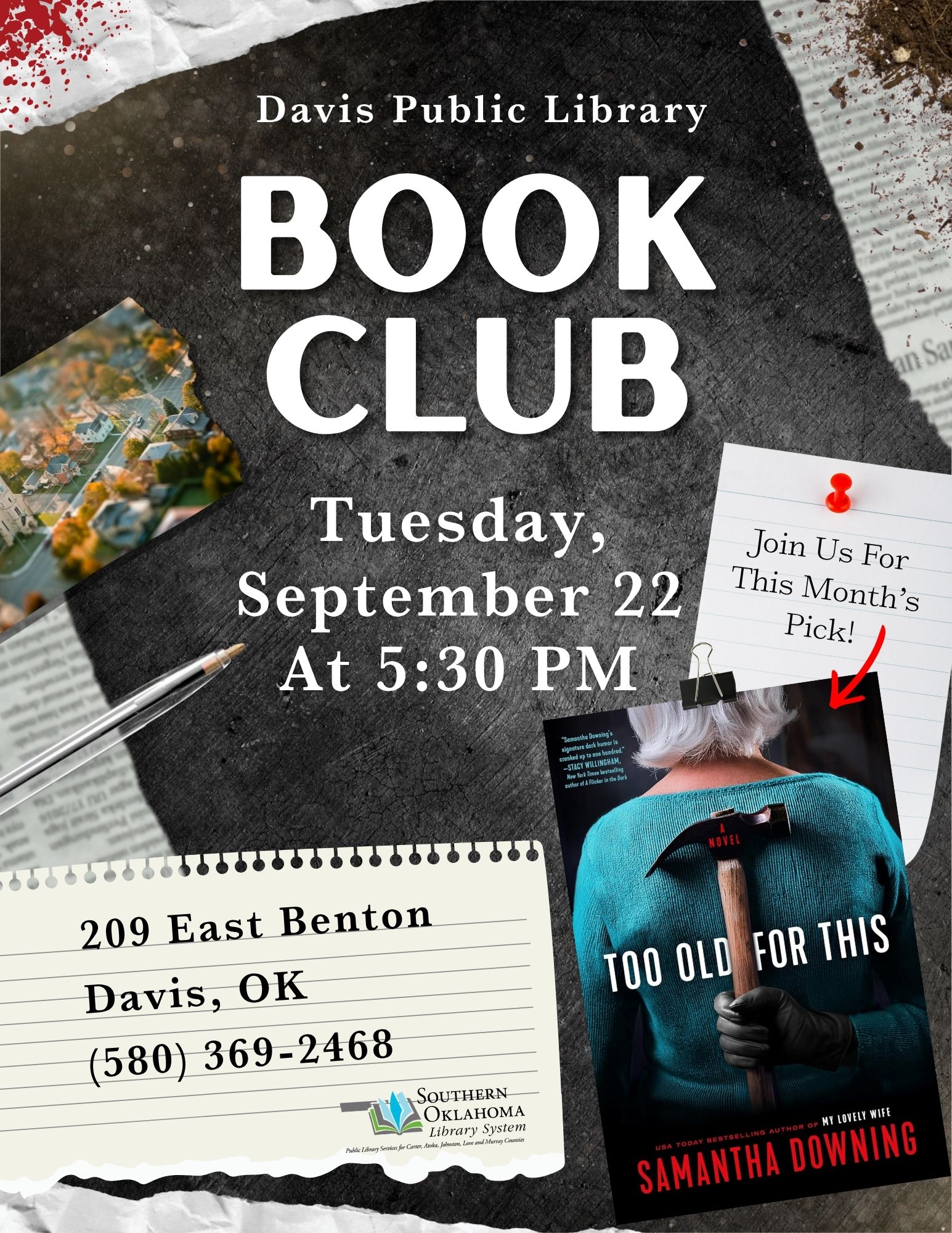 Dark, crime-themed flyer for Davis Public Library's Book Club discussing "Too Old For This" by Samantha Downing, Tuesday, September 22 at 5:30 PM, styled like a crime-scene collage with the book cover shown.
