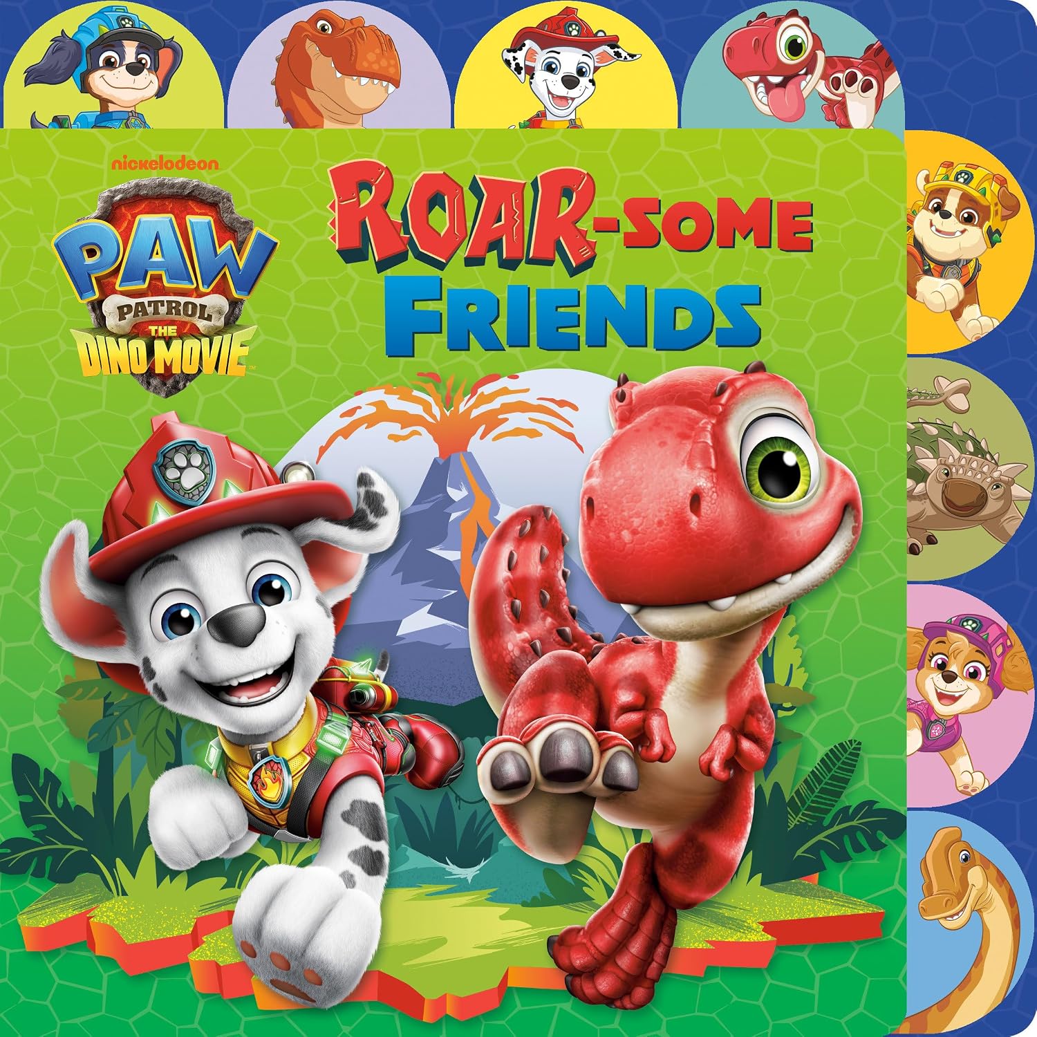 Cover of "PAW Patrol: The Dino Movie – Roar-Some Friends," a Nickelodeon board book. Marshall in dino-rescue gear runs beside a friendly red baby T-rex in front of an erupting volcano, with character tabs lining the top and right edges.
