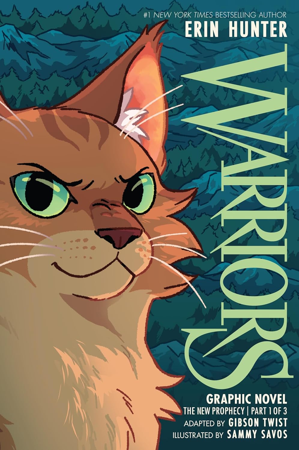 Cover of "Warriors Graphic Novel: The New Prophecy, Part 1 of 3" by Erin Hunter. A close-up of an orange tabby cat with green eyes and a determined expression fills the left side, against a dark teal forest and mountain landscape, with the title running vertically in pale green.