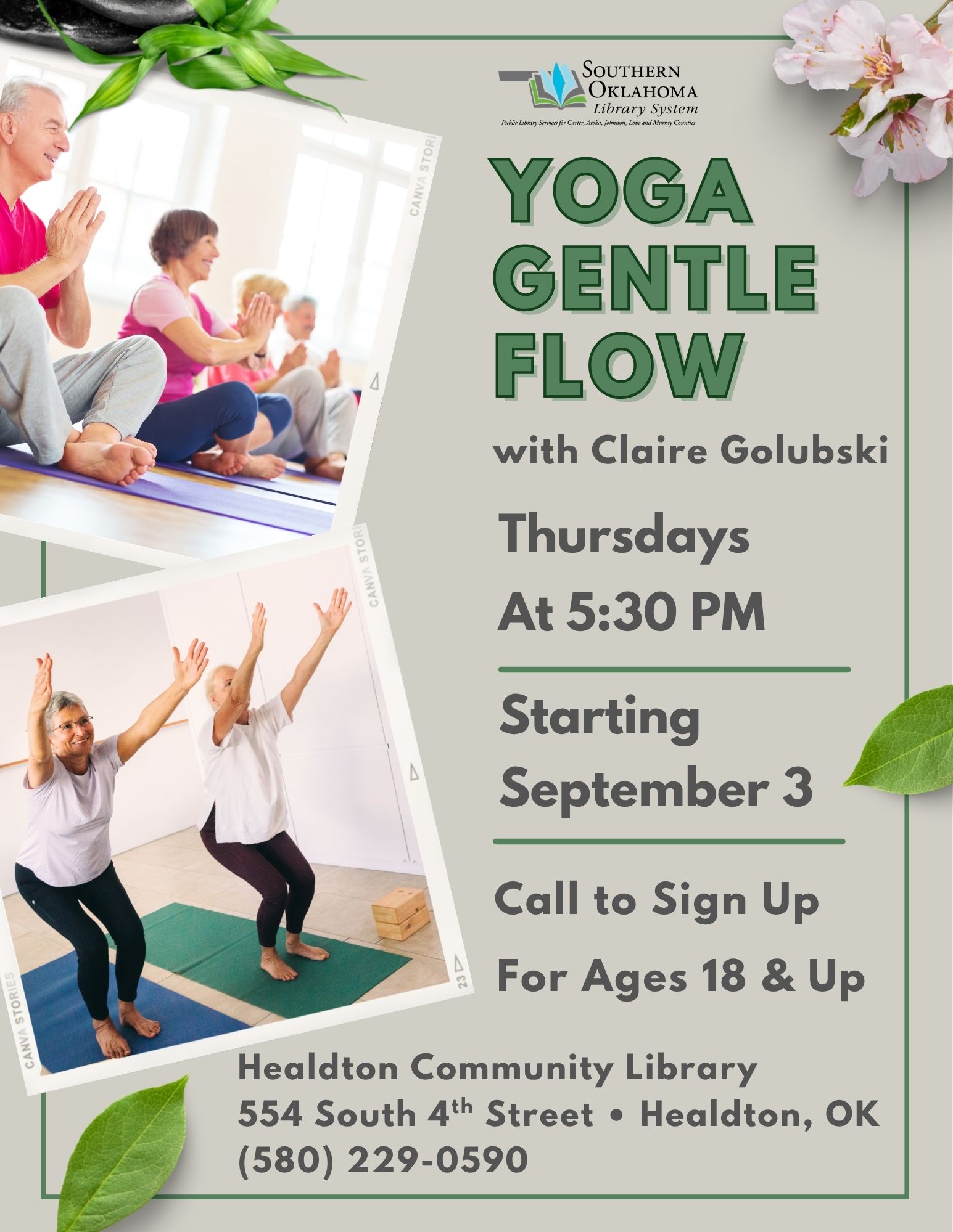 Flyer for "Yoga Gentle Flow" with Claire Golubski, hosted by the Southern Oklahoma Library System. Photos show older adults doing yoga poses on mats, with bamboo, stones, and cherry blossom decorations. Text: Thursdays at 5:30 PM, starting September 3. Call to sign up. Ages 18+. Healdton Community Library, 554 South 4th Street, Healdton, OK, (580) 229-0590.