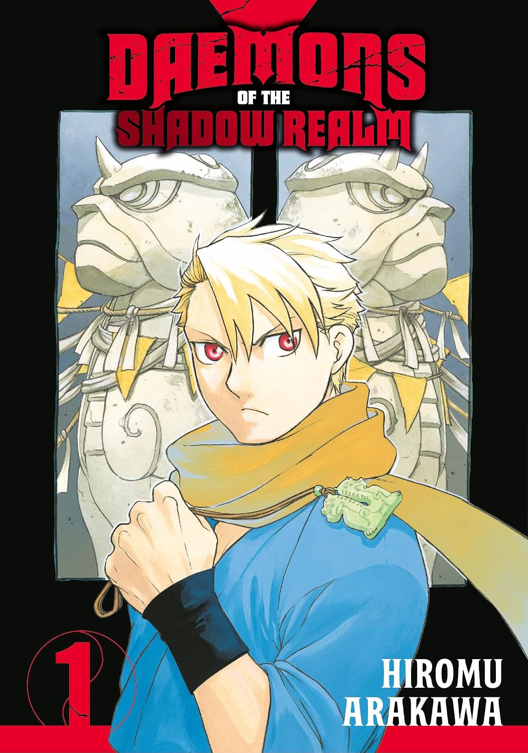 Manga cover for "Daemons of the Shadow Realm" Vol. 1 by Hiromu Arakawa, showing a blond boy with red eyes in a fighting stance in front of two large stone statue heads.