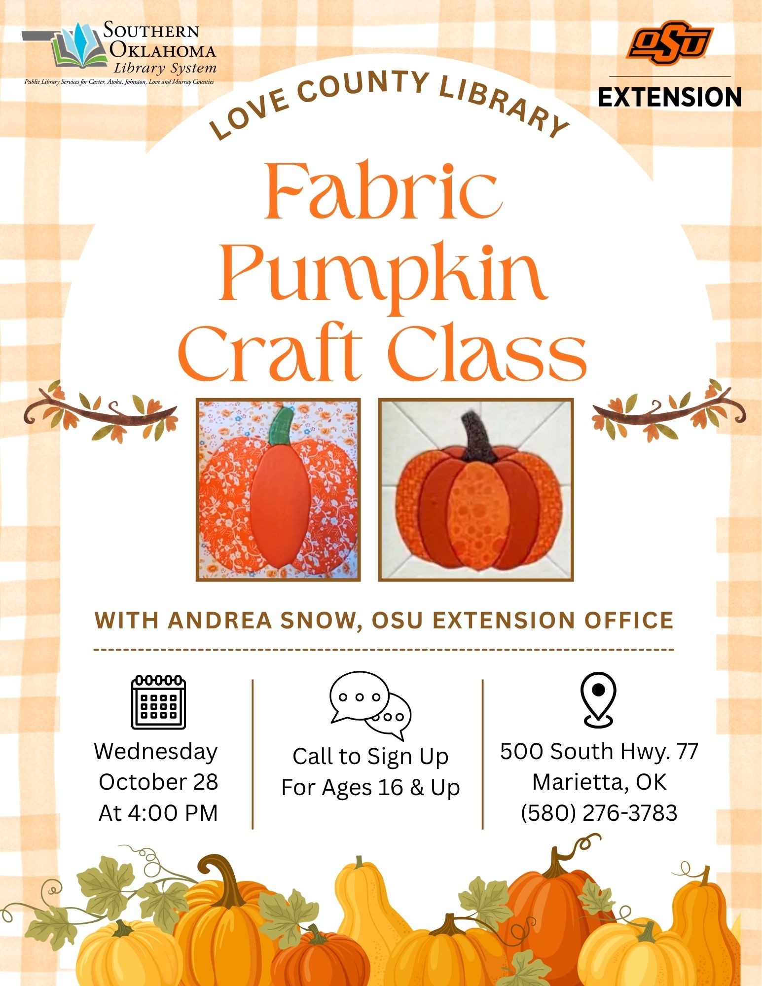Flyer for a Fabric Pumpkin Craft Class, Wednesday, October 28 at 4 PM, at Love County Library in Marietta, OK. Ages 16 and up; call (580) 276-3783 to sign up.