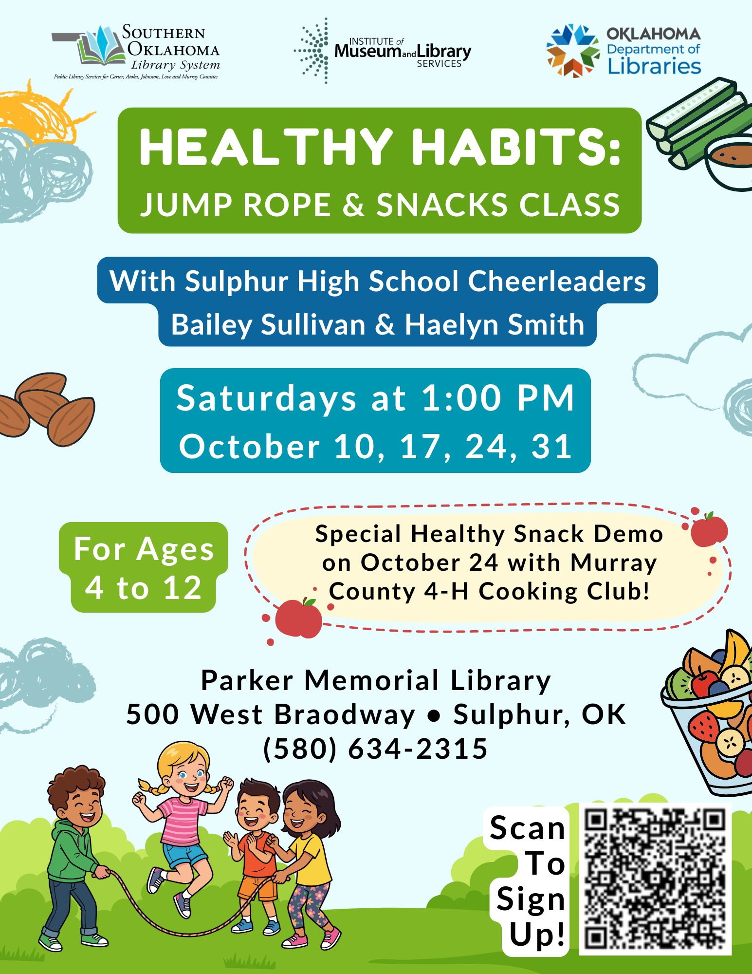 Flyer for Healthy Habits: Jump Rope & Snacks Class, Saturdays at 1 PM (Oct 10, 17, 24, 31), for ages 4–12, at Parker Memorial Library in Sulphur, OK. Call (580) 634-2315 or scan the QR code to sign up.