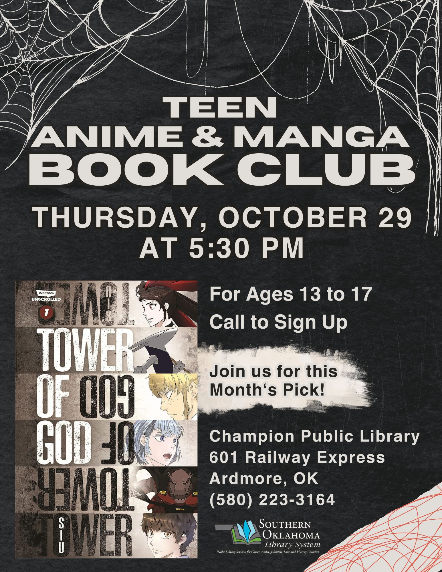Flyer with the Tower of God volume 1 cover and spider webs. Champion Public Library, Thursday, October 29, 5:30 PM. Ages 13-17. Call to sign up.