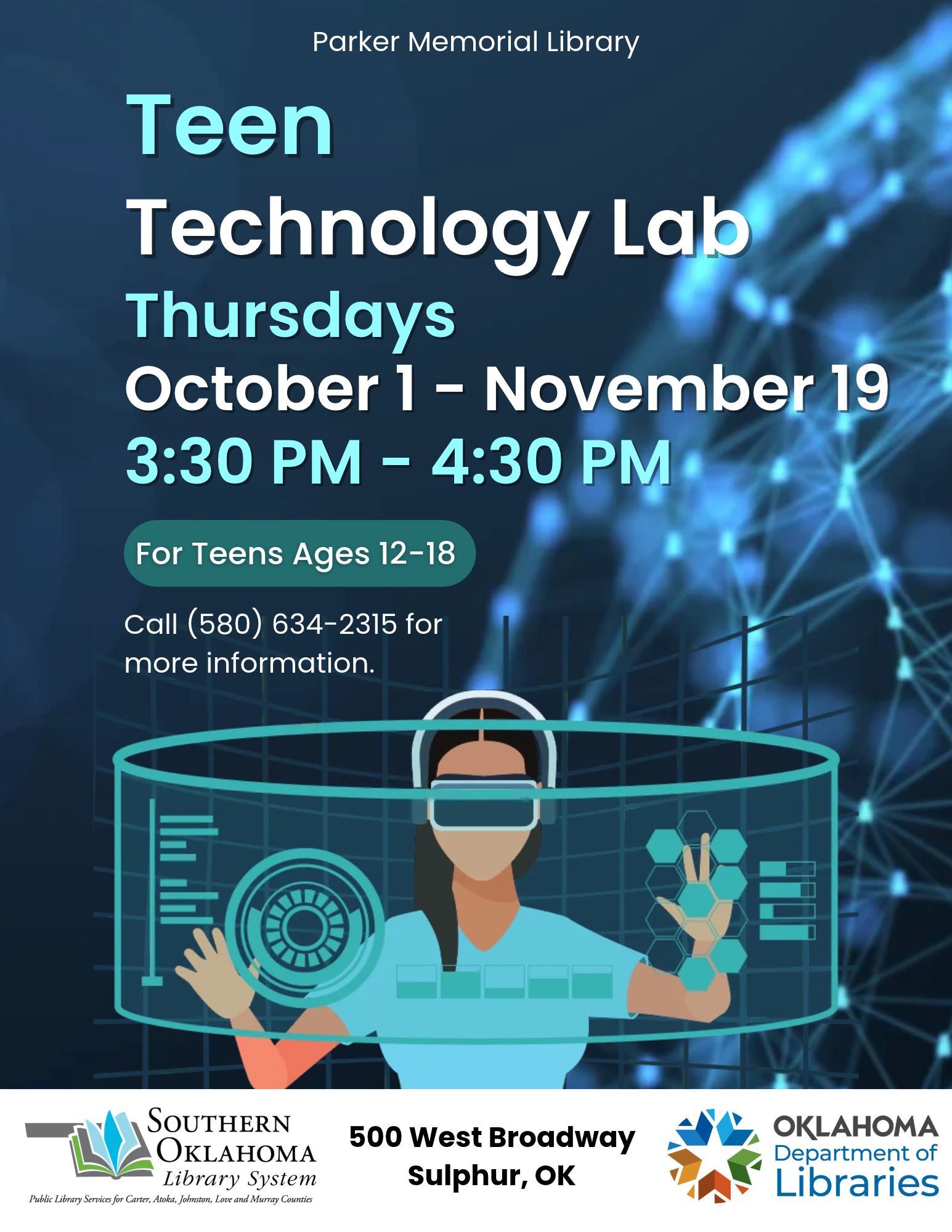 Dark blue tech-themed flyer for Parker Memorial Library's Teen Technology Lab, Thursdays October 1–November 19, 3:30–4:30 PM, for teens ages 12–18, 500 West Broadway, Sulphur, OK, (580) 634-2315.