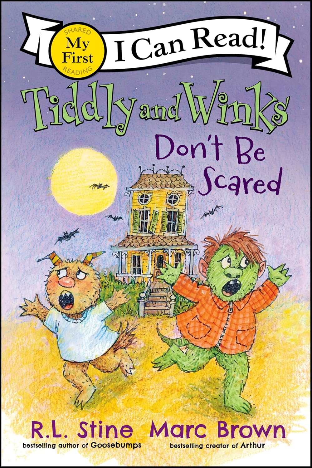 Book cover for "Tiddly and Winks: Don't Be Scared" by R.L. Stine and Marc Brown, a My First I Can Read title, showing two cartoon monster characters running in fright in front of a spooky yellow house under a full moon with bats flying.