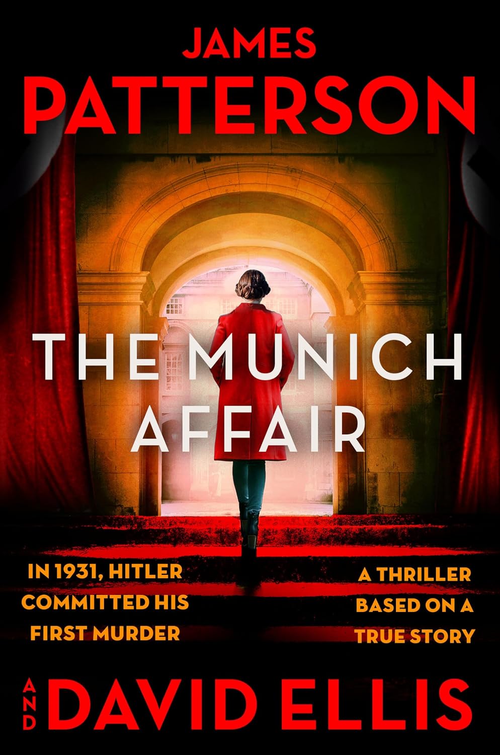 Cover of The Munich Affair by James Patterson and David Ellis: a woman in a red coat walking toward a glowing archway.