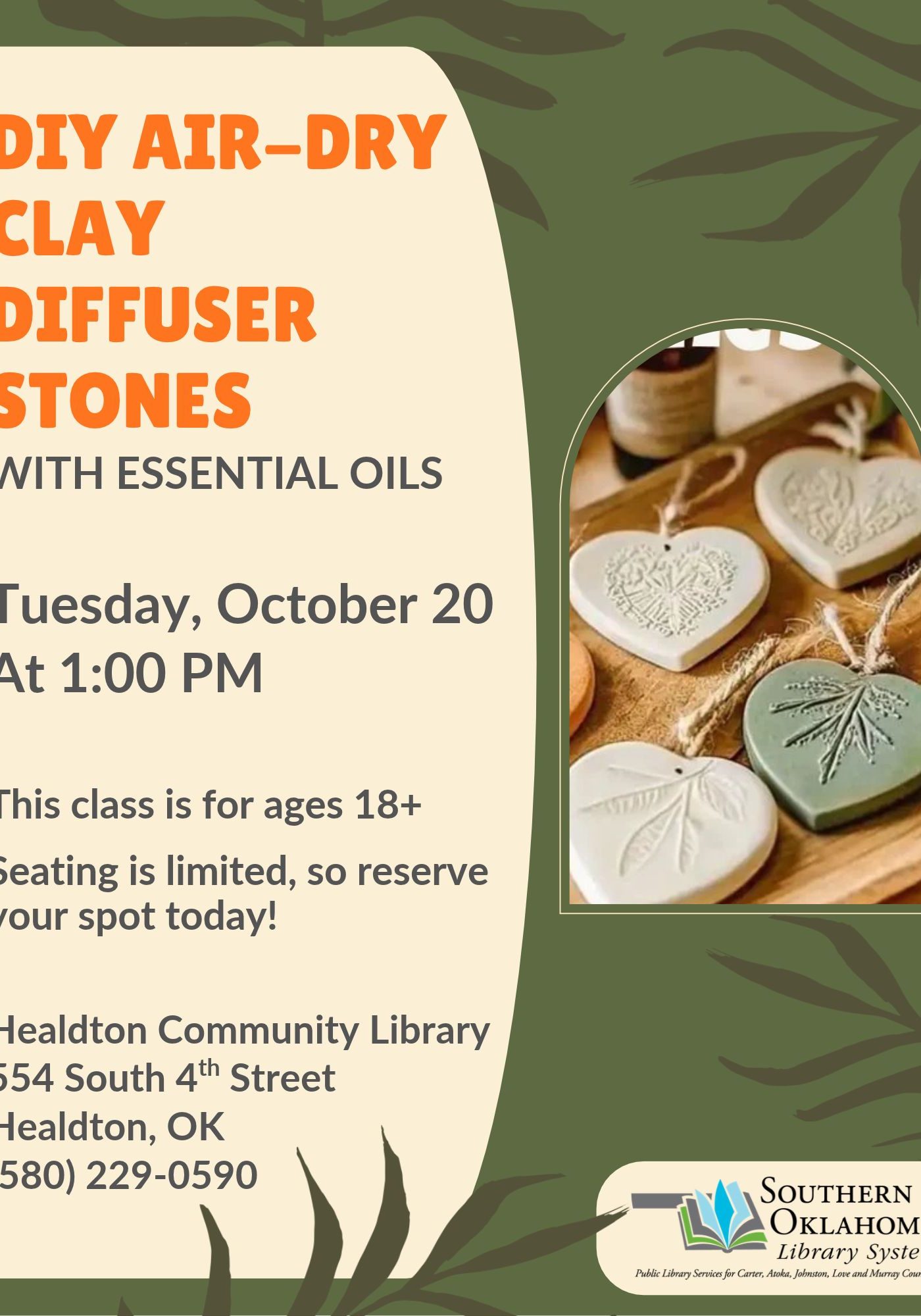 Flyer for a DIY Air-Dry Clay Diffuser Stones class with essential oils, ages 18+. Tuesday, October 20, 1:00 PM at Healdton Community Library, 554 South 4th Street. Call (580) 229-0590 to reserve a seat. Photo shows heart-shaped clay ornaments with leaf imprints.