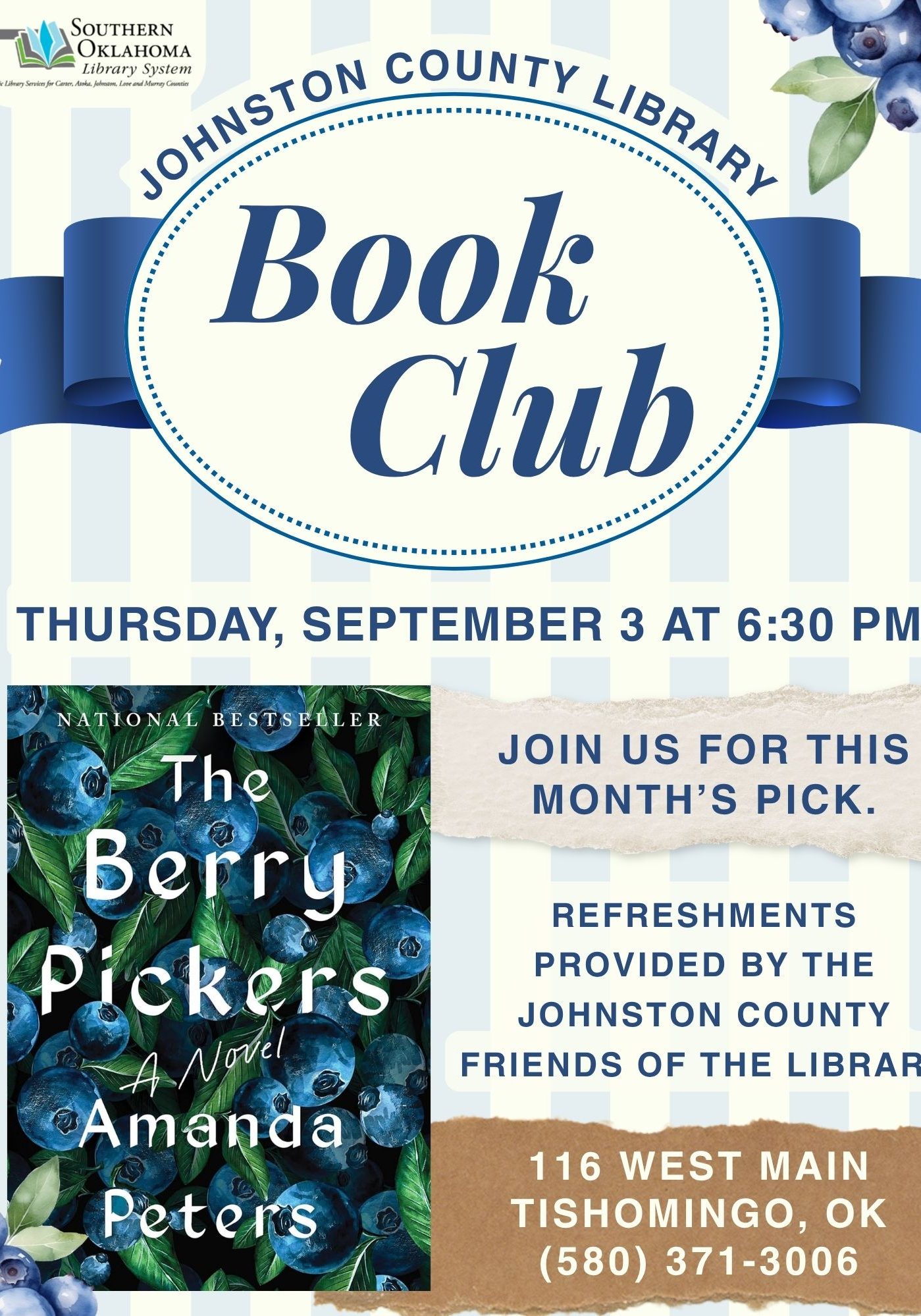 Flyer for Johnston County Library Book Club, featuring this month's pick "The Berry Pickers" by Amanda Peters, on Thursday, September 3 at 6:30 PM. Refreshments provided by the Johnston County Friends of the Library. Location: 116 West Main, Tishomingo, OK, (580) 371-3006. Design features a blueberry-themed background with a blue ribbon banner and the Southern Oklahoma Library System logo.