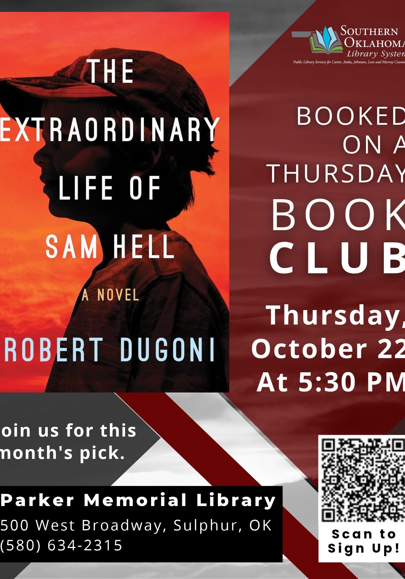 Red and gray flyer for Parker Memorial Library's "Booked on a Thursday" Book Club discussing "The Extraordinary Life of Sam Hell" by Robert Dugoni, Thursday, October 22 at 5:30 PM, with a QR code to sign up.
