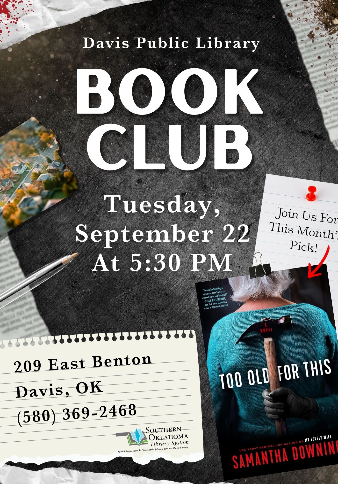 Dark, crime-themed flyer for Davis Public Library's Book Club discussing "Too Old For This" by Samantha Downing, Tuesday, September 22 at 5:30 PM, styled like a crime-scene collage with the book cover shown.