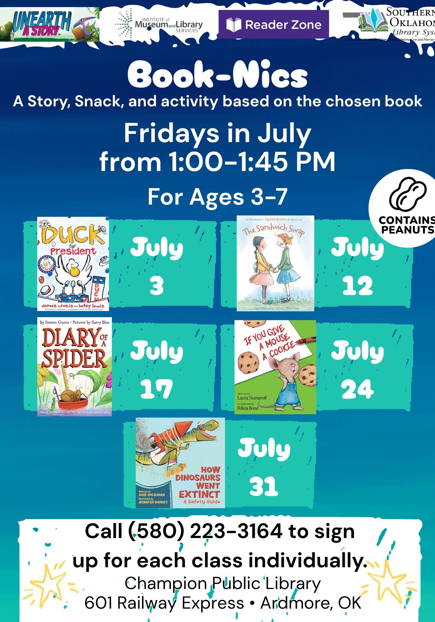 Flyer for Book-Nics: story, snack, and activity events for ages 3–7, Fridays in July, 1:00–1:45 PM, at Champion Public Library, 601 Railway Express, Ardmore, OK. Snacks contain peanuts. Dates and books: July 3 – Duck for President; July 12 – The Sandwich Swap; July 17 – Diary of a Spider; July 24 – If You Give a Mouse a Cookie; July 31 – How Dinosaurs Went Extinct. Call (580) 223-3164 to sign up.