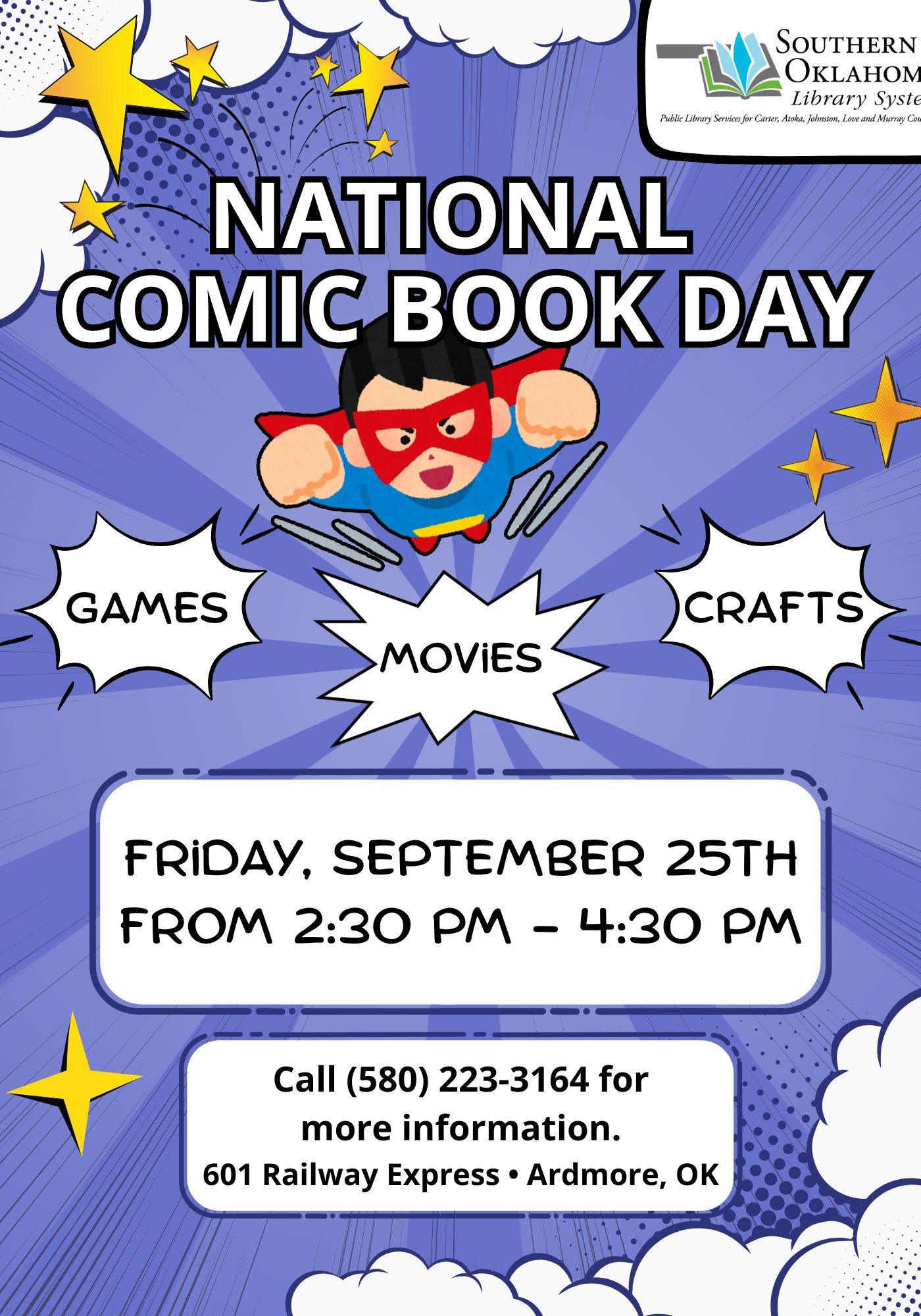 Flyer for National Comic Book Day at the Southern Oklahoma Library System: Friday, September 25th, 2:30–4:30 PM, at 601 Railway Express in Ardmore, OK, with games, movies, and crafts. Call (580) 223-3164 for more information.