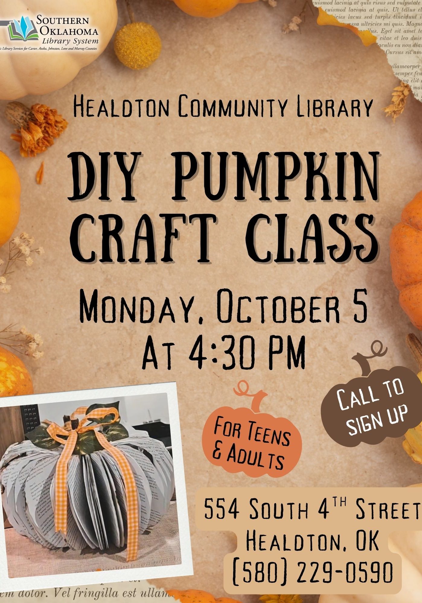 Flyer for a DIY Pumpkin Craft Class for teens and adults. Monday, October 5, 4:30 PM at Healdton Community Library, 554 South 4th Street. Call (580) 229-0590 to sign up. Photo shows a pumpkin made from folded book pages with an orange ribbon.