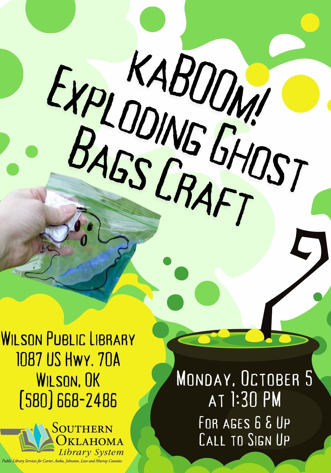 Flyer for "KaBOOM! Exploding Ghost Bags Craft" at Wilson Public Library on Monday, October 5 at 1:30 PM, for ages 6 and up. Call to sign up.
