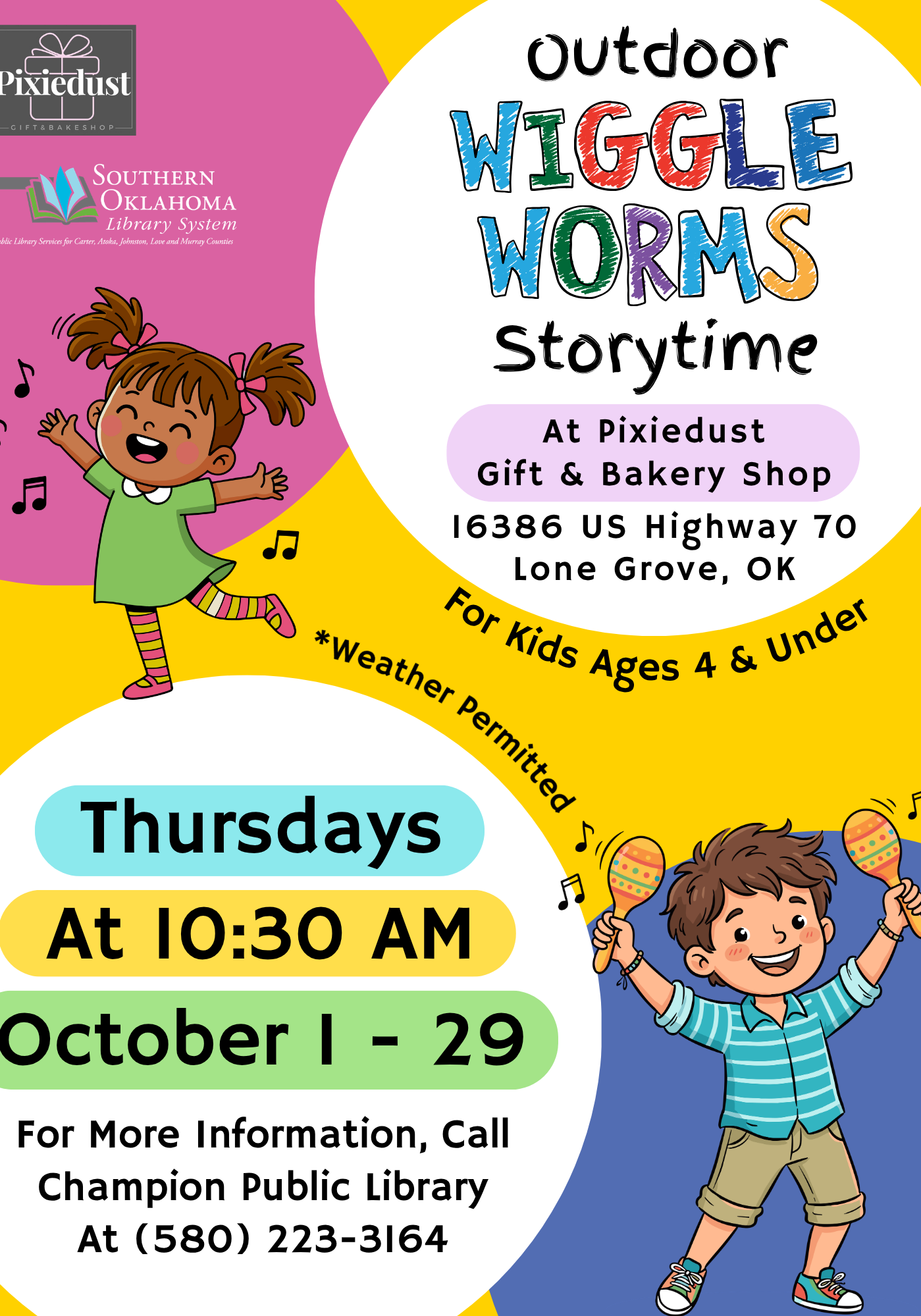 Flyer for Outdoor Wiggle Worms Storytime at Pixiedust Gift & Bakery Shop, Lone Grove, OK, for ages 4 and under. Thursdays at 10:30 AM, October 1–29. Call (580) 223-3164 for info. Colorful design with cartoon children dancing.