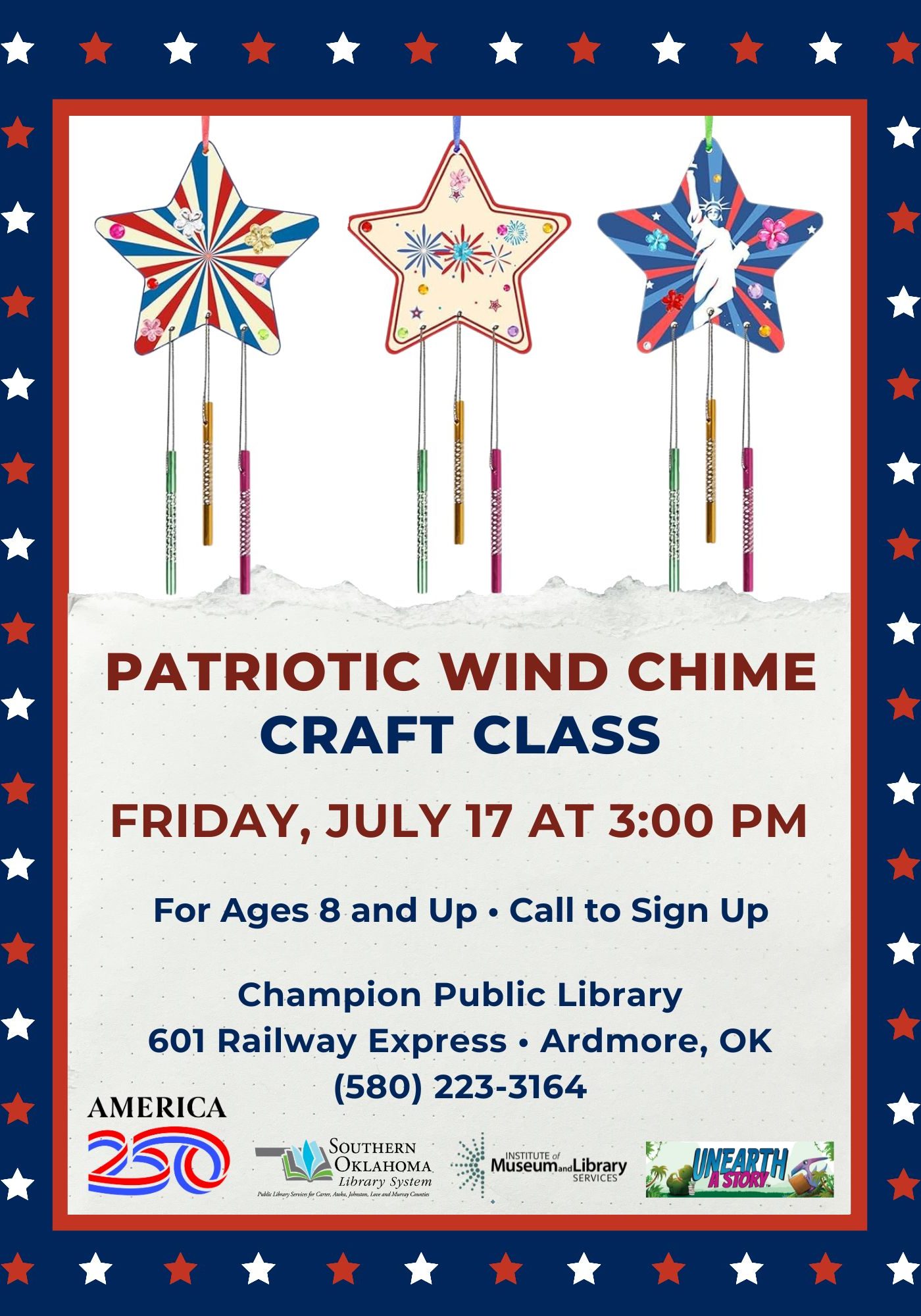 Flyer for Patriotic Wind Chime Craft Class, showing three star-shaped wind chimes with red, white, and blue designs. Friday, July 17 at 3:00 PM, ages 8 and up. Champion Public Library, Ardmore, OK, (580) 223-3164.