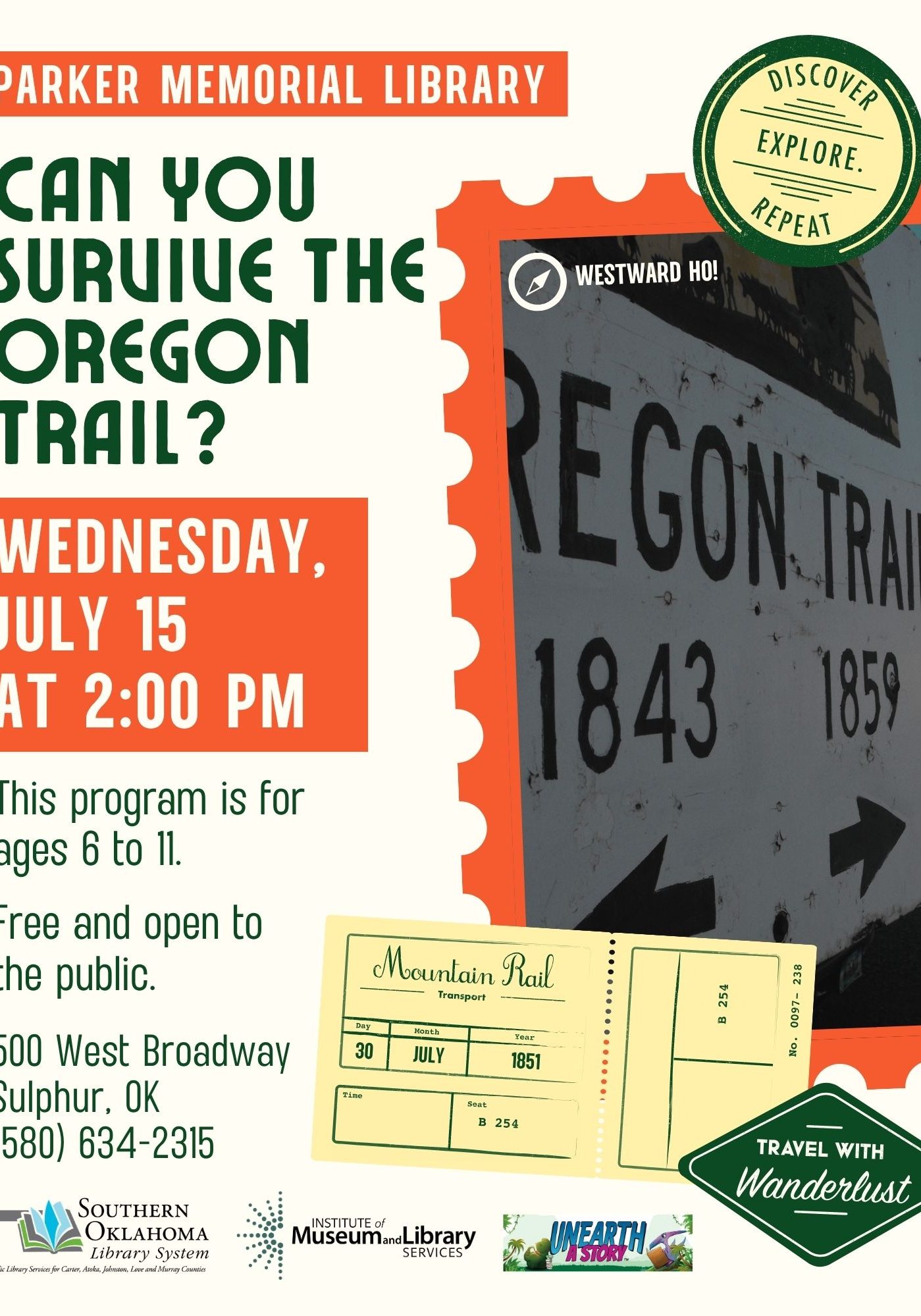 Can You Survive the Oregon Trail?" at Parker Memorial Library, Wednesday, July 15 at 2:00 PM, for ages 6-11, free and open to the public, at 500 West Broadway, Sulphur, OK. Features a photo of an "Oregon Trail 1843-1859" sign and a vintage-style train ticket graphic.
